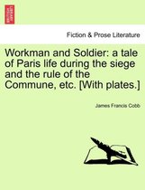 Workman and Soldier