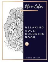 RELAXING ADULT COLORING BOOK (Book 9)