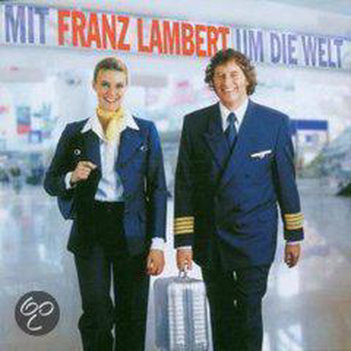 Mit Franz Lambert Um Die Welt