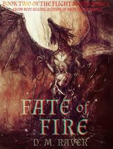 Fate of Fire (Flight Moon Series Book 2)
