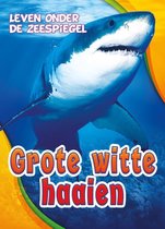 Leven onder de zeespiegel - Grote witte haaien