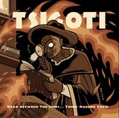 Tsigoti - Read Between The Lines... Think Outside Them (CD)