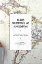 Palgrave Studies in Oral History- Memory, Subjectivities, and Representation