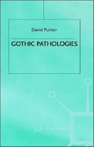 Gothic Pathologies