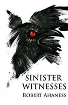 Sinister Witnesses