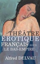 Le theatre erotique francais sous le Bas-Empire