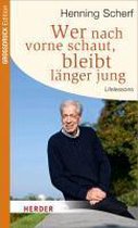 Wer nach vorne schaut, bleibt länger jung