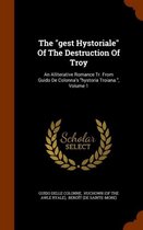 The Gest Hystoriale of the Destruction of Troy