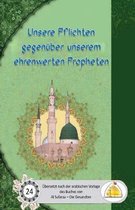 Unsere Pflichten Gegen ber Unserem Ehrenwerten Propheten