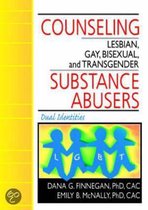 Counseling Lesbian, Gay, Bisexual, and Transgender Substance Abusers