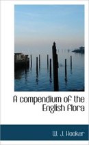 A Compendium of the English Flora