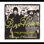 Tom Russell Band: Raw Vision 1984-1994
