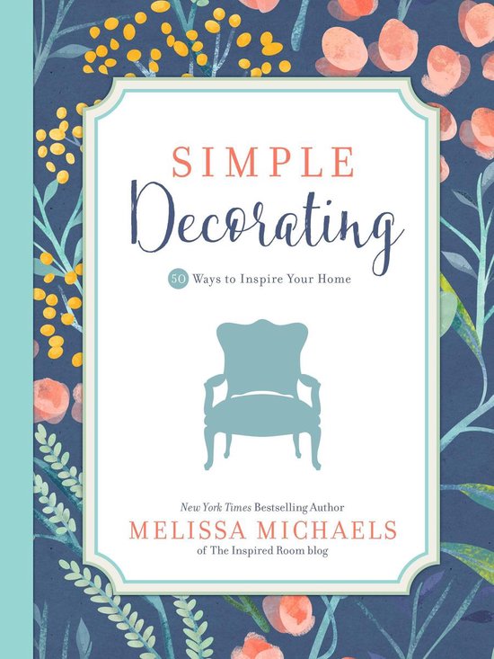 Inspired Ideas - Simple Decorating - cover
