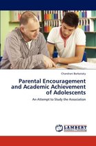 Parental Encouragement and Academic Achievement of Adolescents