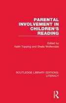 Routledge Library Editions: Literacy - Parental Involvement in Children's Reading