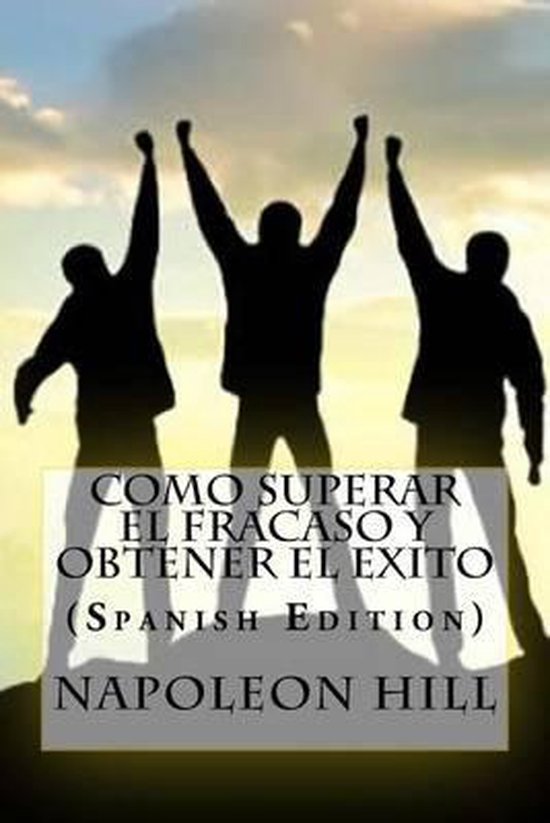 Como superar el fracaso y obtener el exito - cover