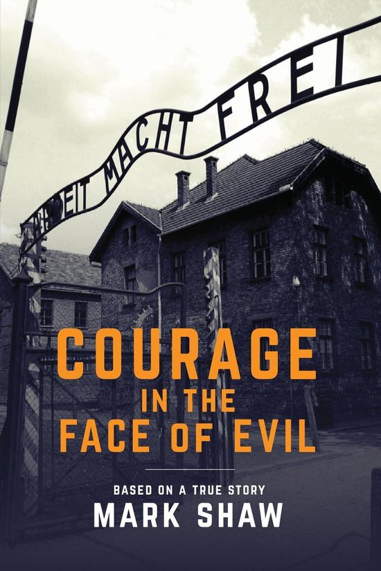Courage in the Face of Evil - cover