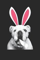 Bulldog Notebook - Easter Gift for Bulldog Lovers - Bulldog Journal