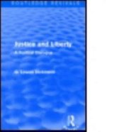 Routledge Revivals: Collected Works of G. Lowes Dickinson- Justice and Liberty