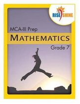 Rise & Shine MCA-III Prep Grade 7 Mathematics