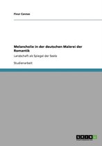 Melancholie in der deutschen Malerei der Romantik