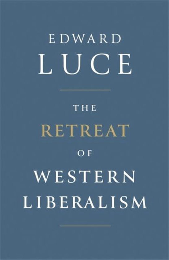 The Retreat of Western Liberalism - cover