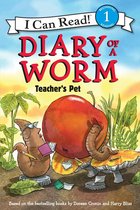 I Can Read 1 - Diary of a Worm: Teacher's Pet