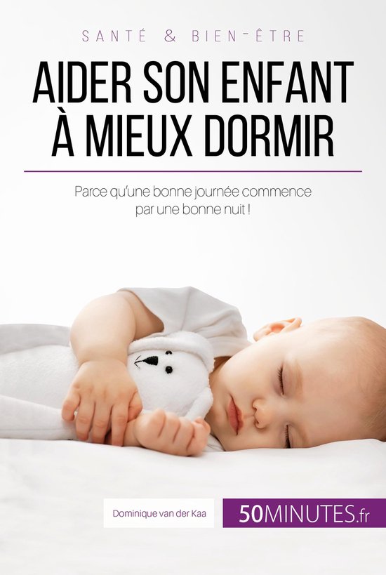 Famille 7 - Aider son enfant à mieux dormir - Première par ... - cover