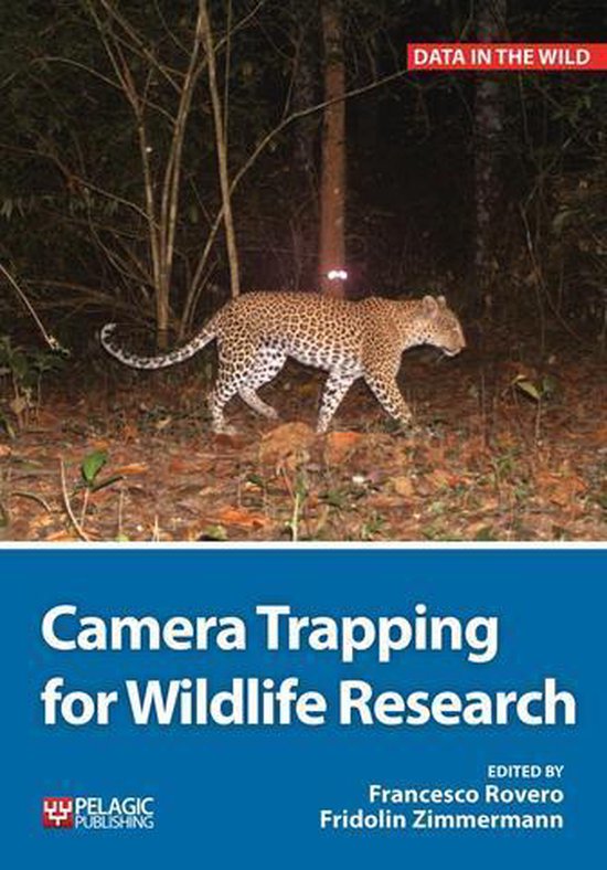 Data in the Wild - Camera Trapping for Wildlife Research - cover