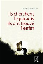 Ils cherchent le paradis, ils ont trouvé l'enfer