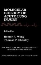 Molecular & Cellular Biology of Critical Care Medicine- Molecular Biology of Acute Lung Injury