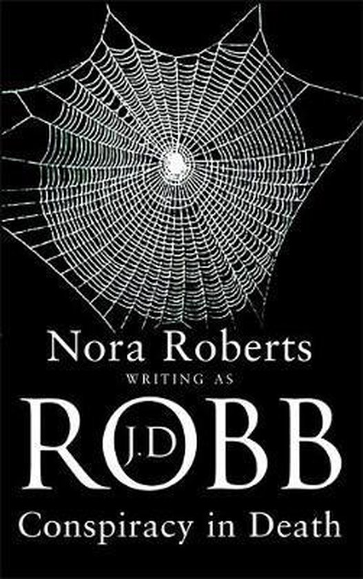 Couverture de livre avec une toile d'araignée et le texte "Nora Roberts writing as J.D. Robb Conspiracy in Death".
