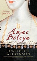 Anne Boleyn: The Young Queen To Be
