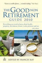The Good Non Retirement Guide 2010