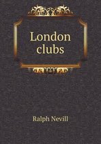 London Clubs