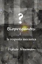 Biopreguntes I La Resposta Mec nica
