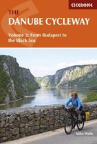 The Danube Cycleway Volume 2 : From Budapest to the Black Sea