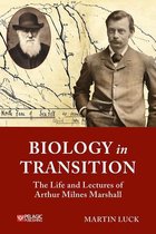 History of Evolutionary Biology - Biology in Transition