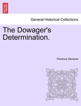 The Dowager's Determination.