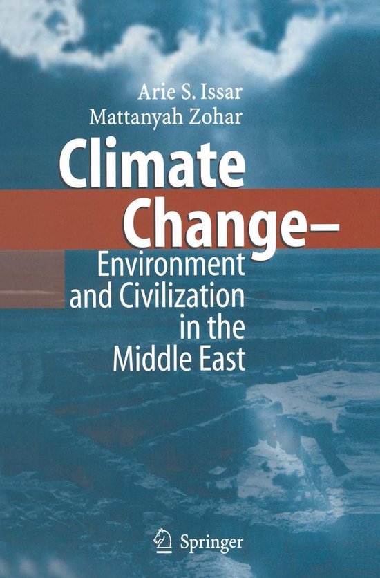 Climate Change - Environment and Civilization in the Middle East (ebook ...