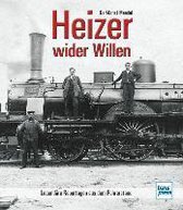 Heizer wider Willen