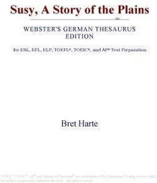 Susy, A Story of the Plains (ster's German Thesaurus Edition) (ebook
