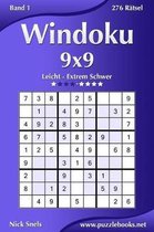 Windoku 9x9 - Leicht bis Extrem Schwer - Band 1 - 276 Ratsel