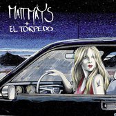 Matt Mays + El Torpedo