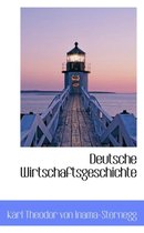 Deutsche Wirtschaftsgeschichte