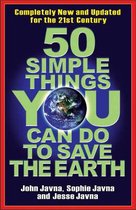 Boek cover 50 Simple Things You Can Do To Save The Earth van John Javna