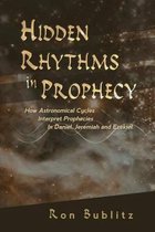 Hidden Rhythms in Prophecy