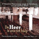 De Heer is ons tot hulp - 5e Rijssense Mannenzang vanuit de Schildkerk o.l.v. Jan Quintus Zwart