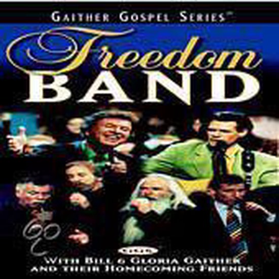 Gaither Freedom Band