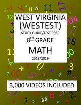 8th Grade WEST VIRGINIA WESTEST TEST, 2019 MATH, Test Prep